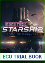 Song of Darkness (Backyard Starship, #12)