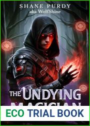 The Undying Caverns: A Dystopian High Fantasy Series (The Undying Magician Book 3)
