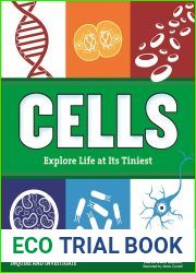Cells: Experience Life at Its Tiniest