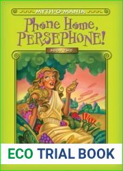 Phone Home, Persephone! (Myth-O-Mania, #2)