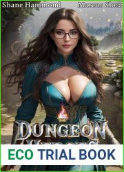 Dungeon Heroes 4: A LitRPG Dungeon Fantasy (Path of Progression)