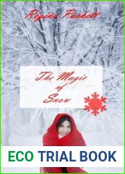 The Magic of Snow