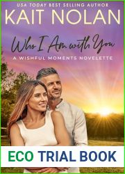 Who I Am with You (Wishful Moments)