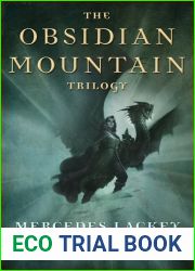 The Obsidian Mountain Trilogy: The Outstretched Shadow, To Light a Candle, and When Darkness Falls