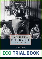 Amrita Sher-Gil: Art and Life: A Reader