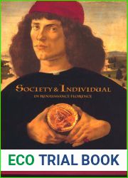 Society and Individual in Renaissance Florence