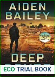 Deep Cover (A Trigger Man Thriller Book 2)