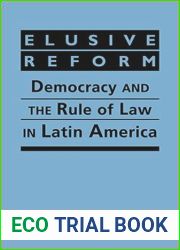 Elusive Reform: Democracy and the Rule of Law in Latin America