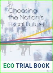 Choosing the Nation|s Fiscal Future