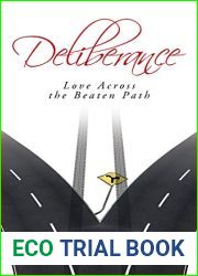 Deliberance: Love Across the Beaten Path