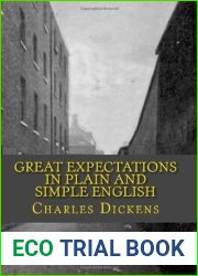 Great Expectations In Plain and Simple English: Includes Study Guide, Complete Unabridged Book, Historical Context, Biography, and Character Index - Annotated)