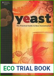 Yeast: The Practical Guide to Beer Fermentation (Brewing Elements)