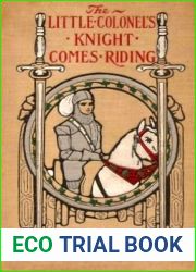 The Little Colonel|s Knight Comes Riding