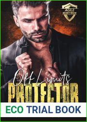 Off-Limits Protector (Agile Security and Rescue, #3)