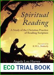 Spiritual Reading: A Study of the Christian Practice of Reading Scripture