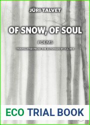 Of Snow, Of Soul (Essential Poets Series)