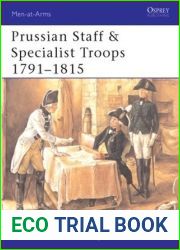 Prussian Staff and Specialist Troops 1791-1815 (Men-at-Arms, 381)