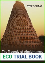 The Tragedy of Almightiness: Revaluing Ethical Life
