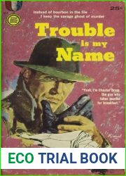 Trouble Is My Name