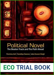 Political Novel: The Beaten Track and the Path Ahead