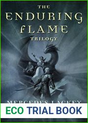 The Enduring Flame Trilogy: The Phoenix Unchained, The Phoenix Endangered, The Phoenix Transformed