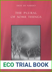 The Plural of Some Things (First Poets)
