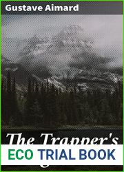 The Trapper|s Daughter: A Story of the Rocky Mountains