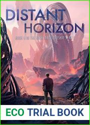 Distant Horizon (Backyard Starship, #6)