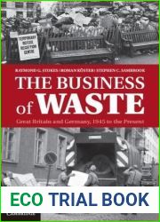 The Business of Waste: Great Britain and Germany, 1945 to the Present