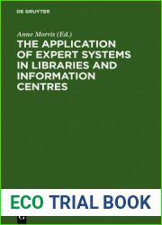 The Application of Expert Systems in Libraries and Information Centres