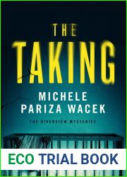 The Taking (The Riverview Mysteries, #3)