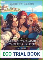 Marcus Sloss Omnibus: A Combined Collection