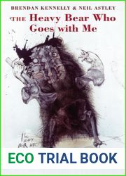 The Heavy Bear Who Goes with Me: 100 Classic Poems with Commentary