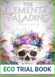 The Elemental Paladins Compendium: A Guide To All Things Paladin