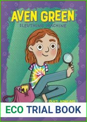 Aven Green, Sleuthing Machine (Aven Green, #1)