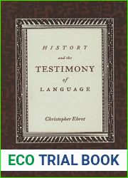 History and the Testimony of Language (Volume 16)