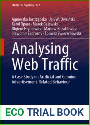 Analysing Web Traffic: A Case Study on Artificial and Genuine Advertisement-Related Behaviour (Studies in Big Data, 127)