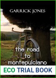 The Road to Montepulciano
