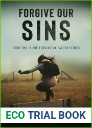 Forgive Our Sins (Forgive Me Father Series Book 2)