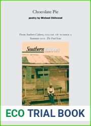 Chocolate Pie: Poetry from Southern Cultures 18:2, Summer 2012: The Special Issue on Food