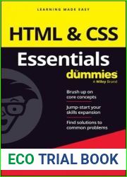 HTML and CSS Essentials For Dummies (For Dummies (Computer Tech))