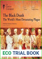 The Black Death: The World|s Most Devastating Plague