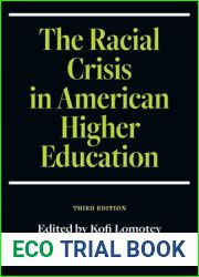 The Racial Crisis in American Higher Education, Third Edition