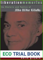 Liberation Memories: The Rhetoric and Poetics of John Oliver Killens (African American Life)