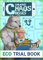 Conjured Chaos Kisses (Monster Match)