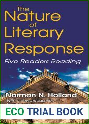 The Nature of Literary Response: Five Readers Reading