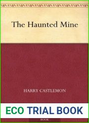The Haunted Mine