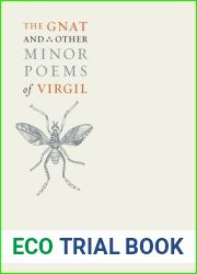 The Gnat and Other Minor Poems of Virgil
