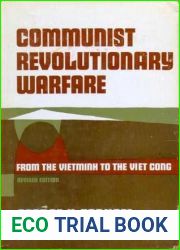 Communist Revolutionary Warfare: From The Vietminh To The Viet Cong (Revised Edition)