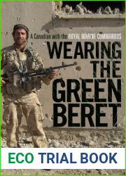 Wearing the Green Beret: A Canadian with the Royal Marine Commandos